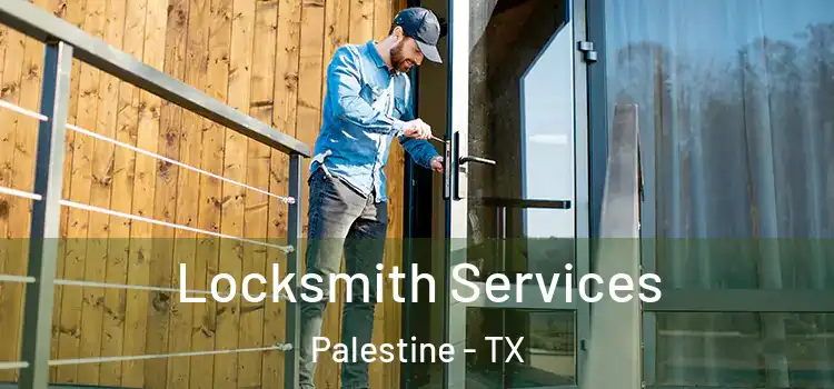  Locksmith Services Palestine - TX
