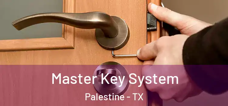  Master Key System Palestine - TX